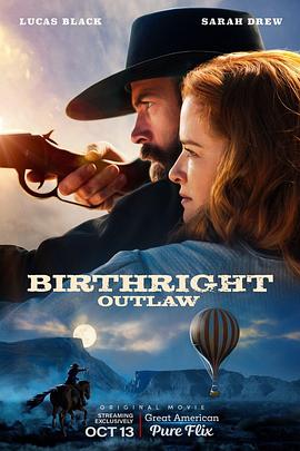 天生亡命徒 BirthrightOutlaw